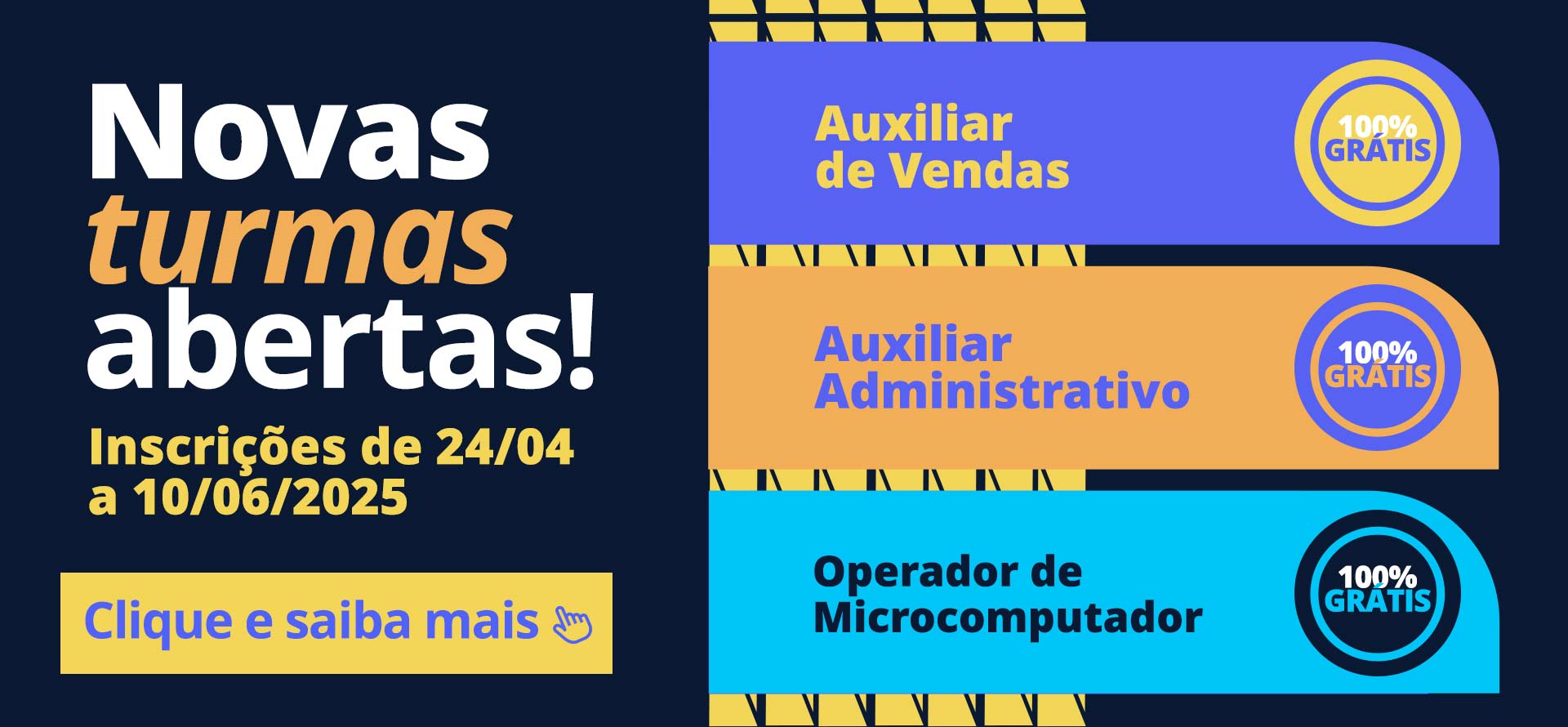 NOVAS TURMAS ABERTAS 
