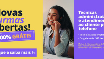 Inscrições abertas para nova turma de Técnicas Administrativas e Atendimento ao Cliente por Telefone.